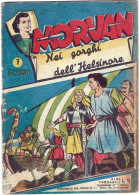 664> MORVAN N° 7 Anno:1950 - Supplemento A IL VITTORIOSO - 7° Episodio - Erstauflagen