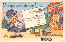 74-THÔNES-CARTE A SYSTEME DEPLIANTE- UNE QUI VIENT DE LOIN ! - Thônes