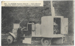 LA  GRANDE  GUERRE  1914 - 15  CANON   ALLEMAND  AUTOMOBILE  DESTINE  AU  TIR CONTRE  DIRIGEABLES ET  AEROPLANES - Foto