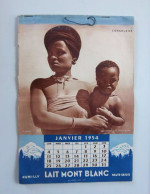 CALENDRIER 1954 - LAIT MONT BLANC - RUMILLY - HAUTE SAVOIE - LES FEMMES DU MONDE - - Grand Format : 1941-60