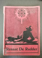 OORLOG / RENAAT DE RUDDER ° OOSTAKKER 1897 / DIKSMUIDE/BOEZINGE/ BOITSHOEKE/ RAMSKAPELLE / MERKEM - Vecchi