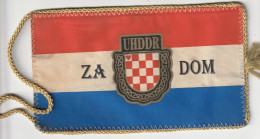 CROATIA  -  ZA DOM  --  UHDDR   -   UDRUGA HRVATSKIH DRAGOVOLJACA DOMOVINSKOG  RATA -- 17cm X 10 Cm  -  BANNER, PENNANT - Bandiere