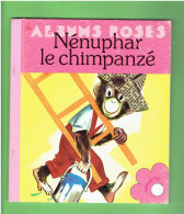 NENUPHAR LE CHIMPANZE 1979 PAR ROMAIN SIMON ALBUMS ROSES HACHETTE - Hachette