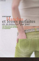 Hanches Et Fesses Parfaites En 10 Minutes Par Jour - Raison Lydie - 2008 - Boeken