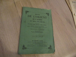 Revue De L'Orient De L'Algérie Et Ses Colonies Avril 1852 + Prospectus Madagascar Algérie..... - Revues Anciennes - Avant 1900