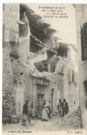 CPA ,Th. Catast ,N°10 , Tremblement De Terre Du 11 Juin 1909 ,Saint Cannat , Coin De Rue Dévasté  Ed. Ruat  . 1909 - Disasters