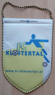 FC Klostertal Austria Football Club SOCCER, FUTBOL, CALCIO  PENNANT, SPORTS FLAG ZS 2/19 - Uniformes Recordatorios & Misc