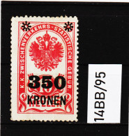 14BB/95 STEMPELMARKEN FISKALMARKEN ÖSTERREICH 1910 10 HELLER Mit AUFDRUCK 350 KRONEN Gummiert SIEHE ABBILDUNG - Fiscali