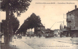 93 Seine St Denis Le Tramway électrique Arrive Au Carrefour Monthyon De Pavillons Sous Bois Vers 1910 - Les Pavillons Sous Bois