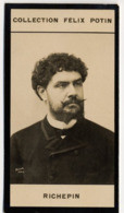 ► Auguste-Jules Richepin, Poète Ecrivain Né à Médéa (Algérie)   - Collection Photo Felix POTIN 1900 - Félix Potin