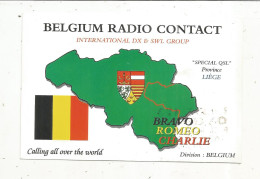 Cp , Carte QSL 4 Pages,  BRAVO ROMEO CHARLIE, International DX - SWL Group Belgium, LIEGE,  2 Scans - Radio Amateur