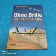 Harry Benjamin - Ohne Brille Bis Ins Hohe Alter - Salute & Medicina