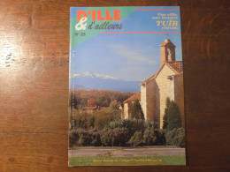 Pyrénées-Orientales, Ille-sur-Têt, Revue D'Ille Et D'ailleurs N° 25 De 1992 - Languedoc-Roussillon
