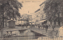 Belgique - Charleroi - Entrée De La Ville - Edit. Nels - Ern. Thill - Canal - Pont - Kiosque - Carte Postale Ancienne - Charleroi