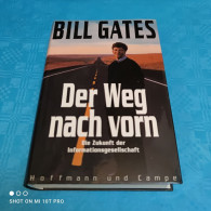 Bill Gates - Der Weg Nach Vorn - Biografía & Memorias