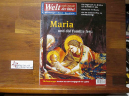 Welt Und Umwelt Der Bibel: 2/2009 Maria Und Die Familie Jesu - Otros & Sin Clasificación