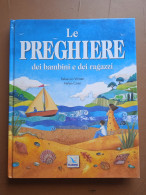 Le Preghiere Dei Bambini E Dei Ragazzi - R. Winter, H. Cann - Ed. ElleDiCi - Kinder Und Jugend