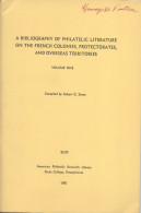 BIBLIOGRAPHIE DE LA LITTERATURE PHILATELIQUE SUR LES COLONIES  FRANCAISES En Anglais Par Robert STONE - Bibliografie