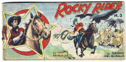 M236> ROCKY RIDER Supplemento Intrepido - N° 3 < Il Segno Del Bufalo > 5 SETTEMBRE 1951 - Eerste Uitgaves