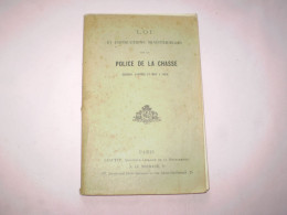 Police De La Chasse. Léautey Imprimeur De La Gendarmerie; A. Le Normand Paris Sr - Police & Gendarmerie