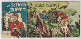 M247> LO SCEICCO BIANCO - Tomasina - N° 35 < Carica Infernale > 1955 - Privo Di Ultima Di Cop.na - Eerste Uitgaves