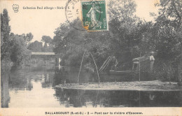 CPA 91 BALLANCOURT / PONT SUR LA RIVIERE D'ESSONNE - Ballancourt Sur Essonne