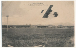 CPA - FRANCE - LYON-AVIATION - PAULHAN (Biplan Farman) - ....-1914: Precursori