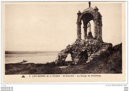 LES BORDS De La RANCE.  St. SULIAC  La Vierge De Grainfolay.  2 Scans  TBE - Saint-Suliac