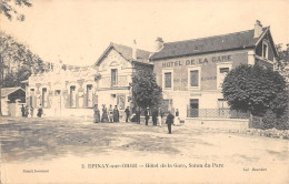 CPA 91 EPINAY SUR ORGE / HOTEL DE LA GARE / SALON DU PARC - Epinay-sur-Orge