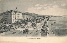 Cannes * Le Remblai Et Hôtel Royal - Cannes