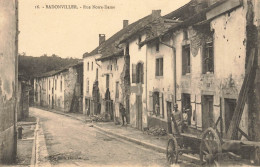 Badonviller * La Rue Notre Dame Bombardée * Bombardement * Villageois - Autres & Non Classés