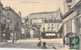 FRANCE - 55 - BAR Le DUC - Rue Rousseau - Carte Postale Ancienne - Bar Le Duc