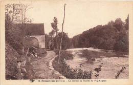 Fresselines * La Creuse Au Moulin Du Puy Rageau * Minoterie - Autres & Non Classés