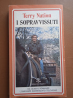 I Sopravvissuti - T. Nation - Ed. Rizzoli - Action & Adventure