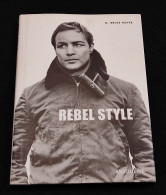 Rebel Style - Cinematic Heroes Of The 1950s - Boyer - Assouline - 2006 - Sonstige & Ohne Zuordnung