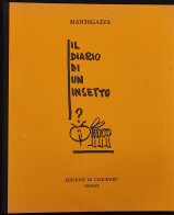 Il Diario Di Un Insetto - Mantegazza - Ed. Le Clochard - 1964 - Niños