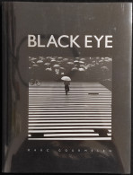 Black Eye - Marc Gourmelen -Sunday - 2013 I Ed - Fotografia - Fotografía