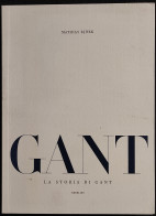 La Storia Di Gant - Mathias Bjork - Ekerlids - 2008 - Altri & Non Classificati