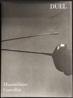 Duel - Massimiliano Camellini - 2006 - Fotografía