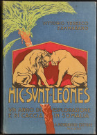 Hic Sunt Leones - Esplorazioni In Somalia - Zammarano - Mondadori - 1930 - Turismo, Viaggi