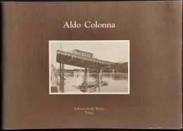 Aldo Colonna - Ed. Libreria Araba Fenice - 2004 - Fotografia - Fotografía