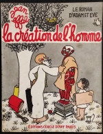 La Creation De L'Homme - Le Roman D'Adam Et Eve - Cercle D'Art Paris - 1953 - Bambini