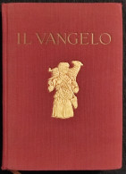 Il Vangelo - Cardinale P. Maffi - Ist. Italiano Arti Grafiche - 1950 - Religione