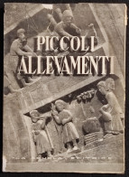 Piccoli Allevamenti - T. M. Bettini - La Scuola Ed. - 1942 - Tiere
