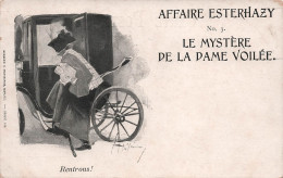 Politique - Affaire Esterhazy Le Mystere De La Dame Voilée - Rentrons  - Carte Postale Ancienne - Events