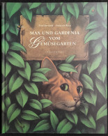 Max Und Gardenia Vom Gemusegarten - Gerstenberg - 2000 - Enfants