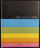 The Polaroid Book - Collection Of Photography - Ed. Taschen - 2005 - Fotografia