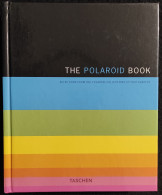 The Polaroid Book - Collection Of Photography - Ed. Taschen - 2005 - Fotografía