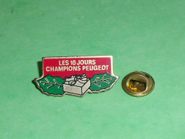 TB6BB / Pin's : Voiture , Les 10 Jours Champions Peugeot                          état (voir Scan ) - Car Racing - F1