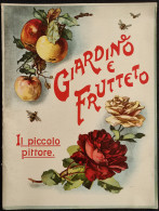 Il Piccolo Pittore - Giardino E Frutteto - Vallardi - Kinder